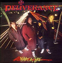 DELIVERANCE - What A Joke